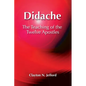 Didache: The Teaching of the Twelve Apostles - Paperback