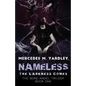 Nameless: The Darkness Comes - Paperback