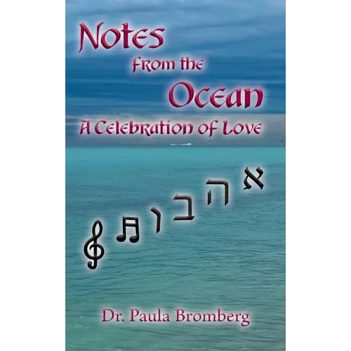 Notes from the Ocean: A Celebration of Love - Hardcover