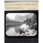 The California Camera Club: Collective Visions in the Making of the American West Volume 40 - Hardcover