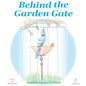 Behind the Garden Gate: Animal Stories in Verse - Paperback