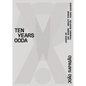 X!? 2010-2020 Ten Years Ooda - Hardcover