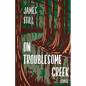 On Troublesome Creek: Stories - Paperback