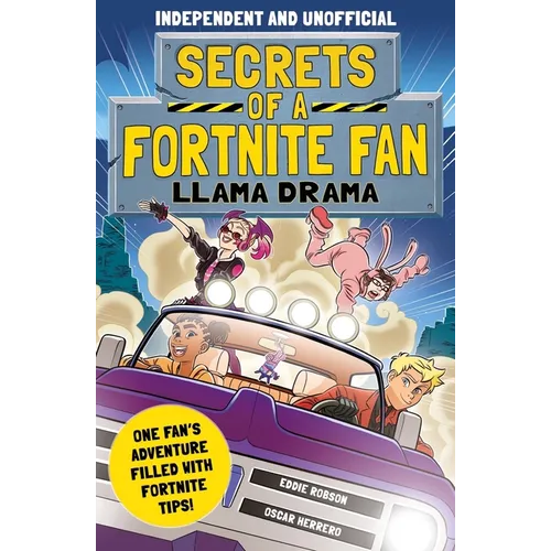 Secrets of a Fortnite Fan: Llama Drama (Independent & Unofficial): Book 3 - Paperback