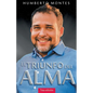 El Triunfo del Alma - Paperback