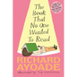 The Book That No One Wanted to Read - Hardcover