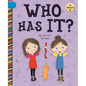 Who Has It? - Paperback