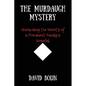 The Murdaugh Mystery: Unraveling the Secrets of a Prominent Family's Scandal - Paperback