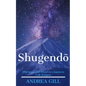 Shugendo: Pilgrimage and Ritual in a Japanese Folk Religion - Paperback