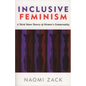 Inclusive Feminism: A Third Wave Theory of Women's Commonality - Paperback