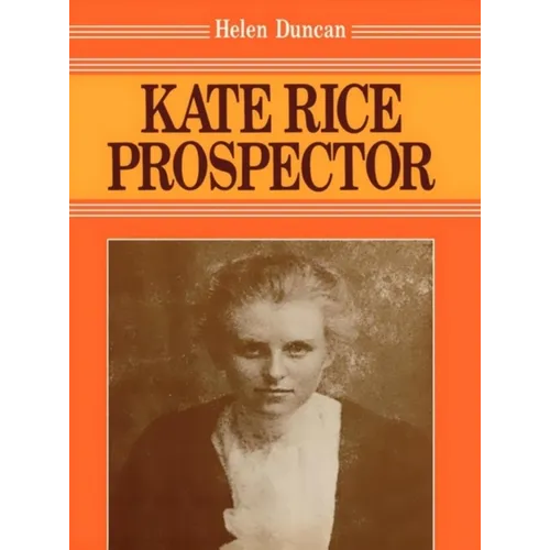 Kate Rice: Prospector - Paperback