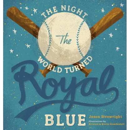 The Night the World Turned Royal Blue - Hardcover