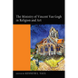 The Ministry of Vincent Van Gogh in Religion and Art - Paperback