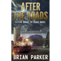 After the Roads: Sidney's Way Volume 1 - Paperback