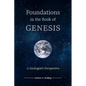 Foundations in the Book of Genesis: A Geologist's Perspective - Paperback