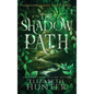 The Shadow Path: Hardcover Special Edition - Hardcover