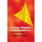 Linear Algebra and Geometry: A Second Course - Paperback