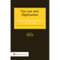 Tax Law and Digitization: How to Combine Legal Tech and Tax Tech - Hardcover