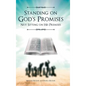 Standing on God's Promises Not Sitting on His Premises - Hardcover