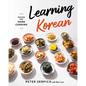 Learning Korean: Recipes for Home Cooking - Hardcover
