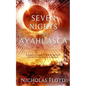 Seven Nights with Ayahuasca: A graphic account of heaven and hell, and the bizarre infinity in between - Paperback