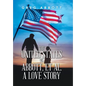 The United States Vs. Abbott, Et Al. a Love Story - Hardcover