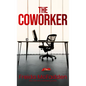The Coworker - Library Binding