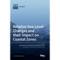 Relative Sea-Level Changes and their Impact on Coastal Zones - Hardcover