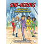 Adventures of a Fourth Grade Superhero - Paperback