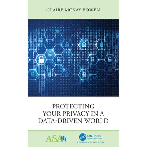 Protecting Your Privacy in a Data-Driven World - Paperback