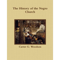 The History of the Negro Church - Paperback