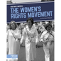 The Women's Rights Movement - Library Binding