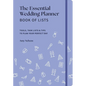 The Essential Wedding Planner Book of Lists: Tools, Task Lists & Tips to Plan Your Perfect Day - Hardcover