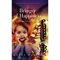 The Bringer of Happiness - Hardcover