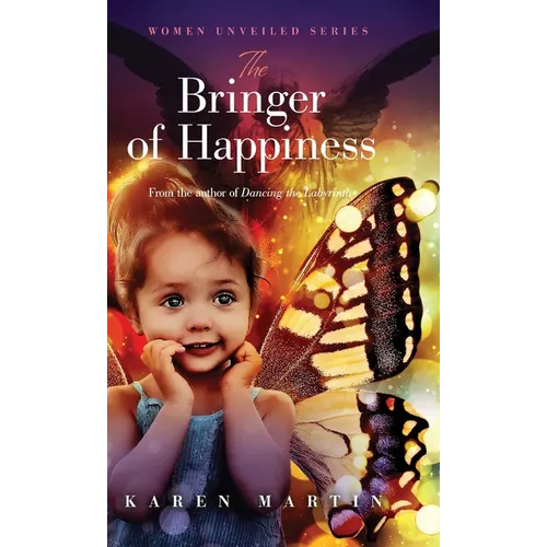 The Bringer of Happiness - Hardcover