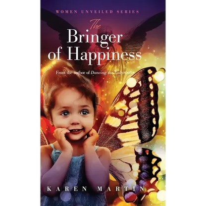 The Bringer of Happiness - Hardcover