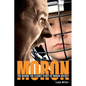 Moron: The Behind the Scenes Story of Minor Hockey - Paperback