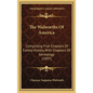 The Walworths Of America: Comprising Five Chapters Of Family History, With Chapters Of Genealogy (1897) - Hardcover