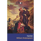 Hamlet: The Tragedy of Hamlet, Prince of Denmark - Paperback