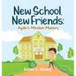 New School, New Friends: Aydin's Mindset Matters - Hardcover