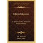 Jokichi Takamine: A Record Of His American Achievements - Paperback