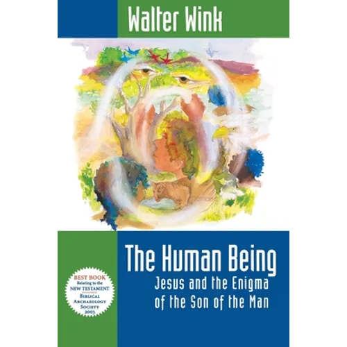 The Human Being: Jesus and the Enigma of the Son of the Man - Paperback