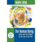 The Human Being: Jesus and the Enigma of the Son of the Man - Paperback