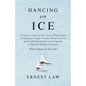 Dancing on Ice: A Concise Essay on this Classic Winter Sport Including its Origin, Popular Music Choices and Useful Information and Di - Paperback