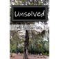 Unsolved: Murder in the Solid South - Paperback