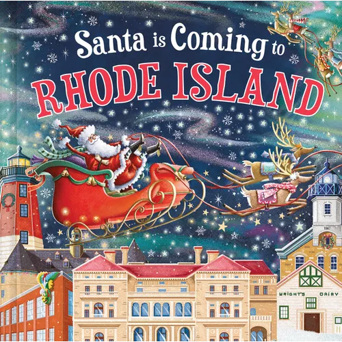 Santa Is Coming to Rhode Island - Hardcover