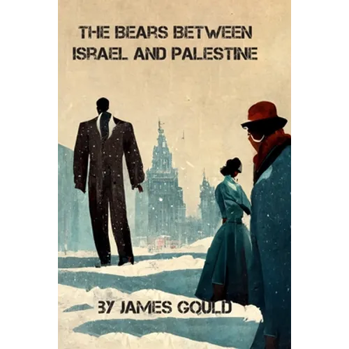 Bears Between Israel and Palestine - Paperback