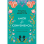 Amor Y Conveniencia / Love and Convenience - Paperback