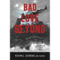 Bad Love Beyond: The Bad Love Series Book 3 - Paperback