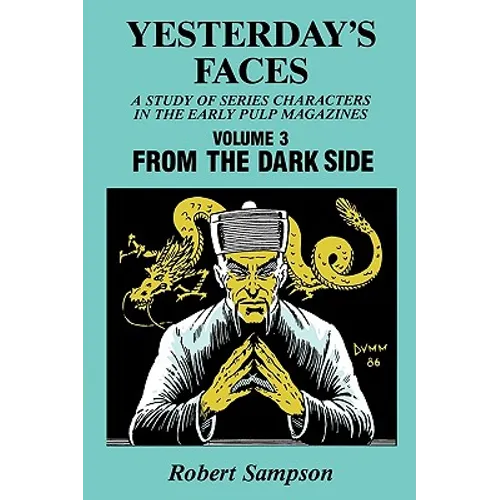 Yesterday's Faces, Volume 3: From the Dark Side - Paperback